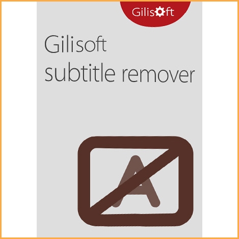 Gilisoft Subtitle Remover - PC